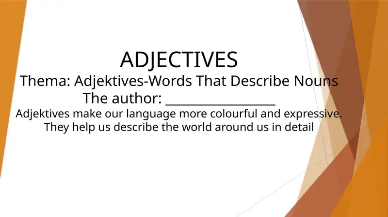 Adjektives-Words That Describe Nouns