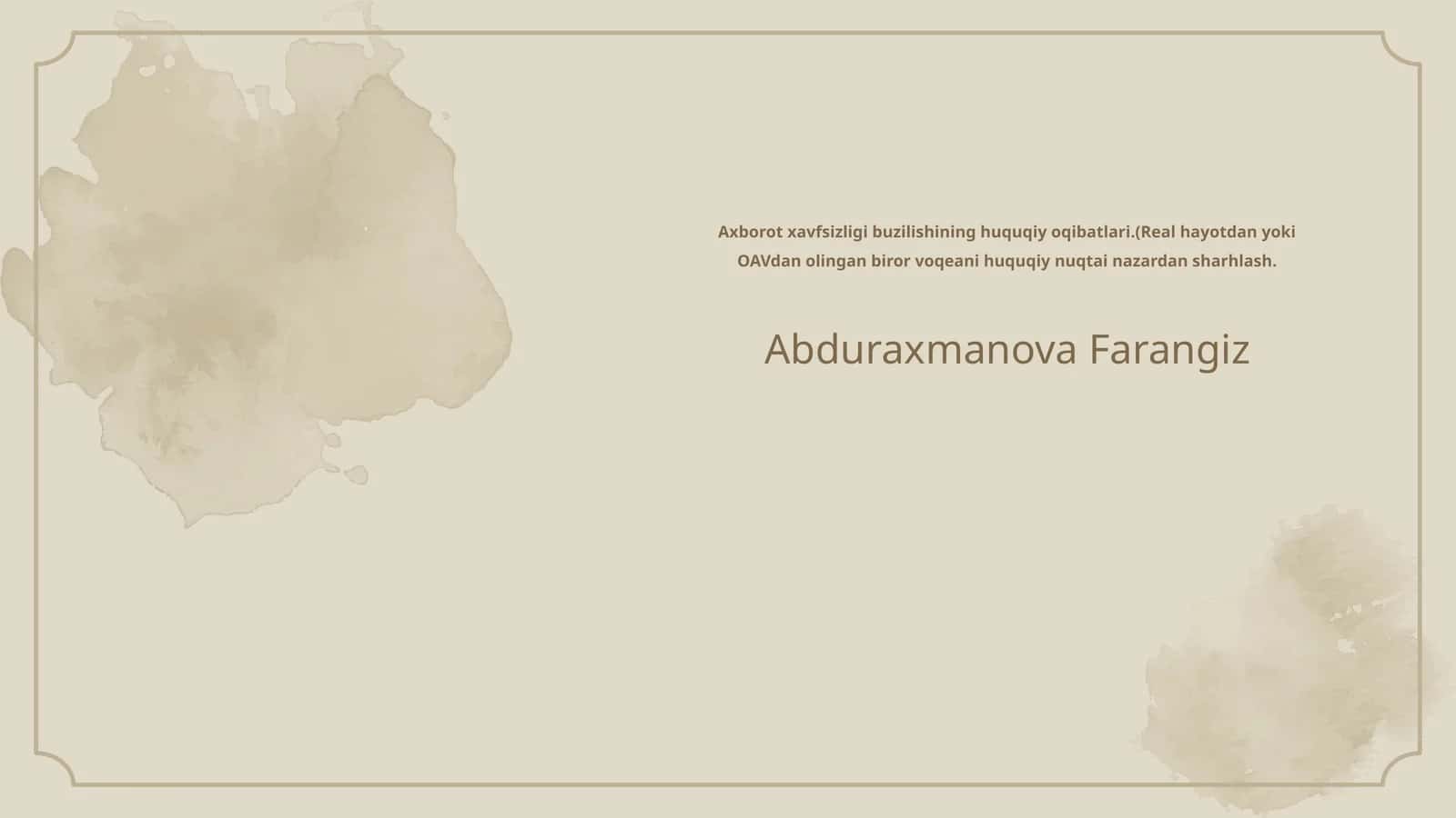 Axborot xavfsizligi buzilishining huquqiy oqibatlari