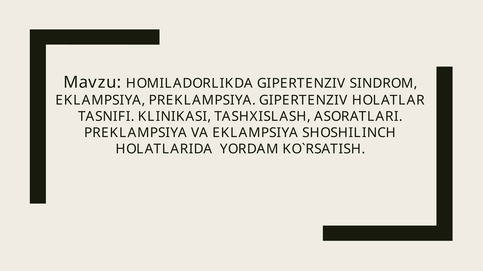 Homiladorlikdagi pertentsiv sindrom, eklampsiya, preklampsiya