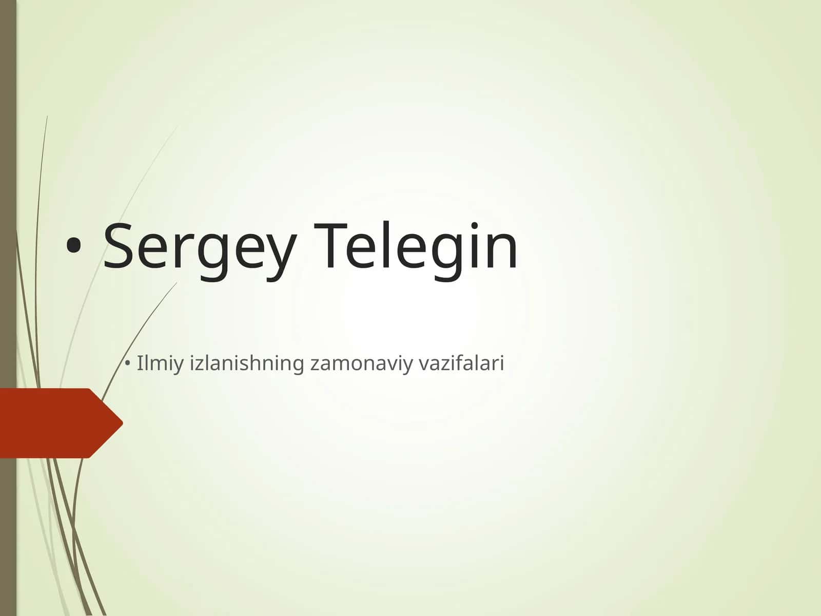 Metodika - Ilmiy izlanishning zamonaviy vazifalari