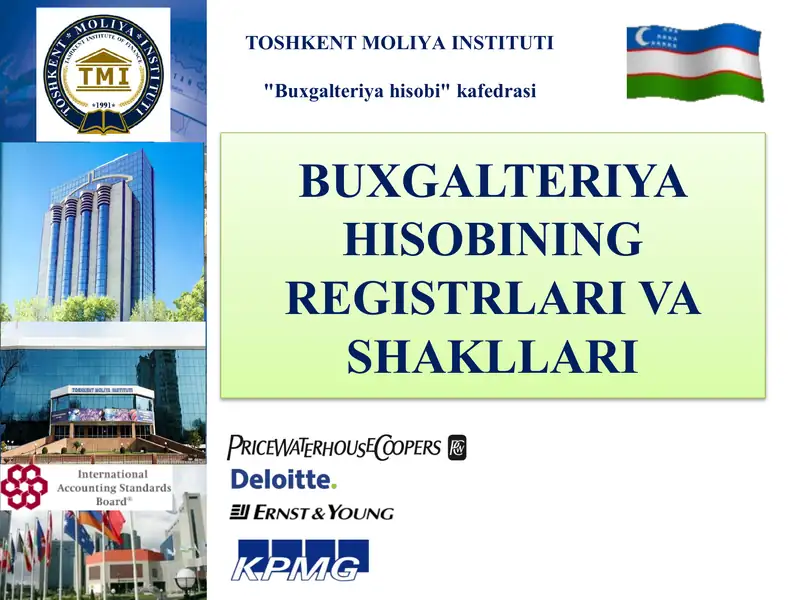BUXGALTERIYA HISOBINING REGISTRLARI VA SHAKLLARI