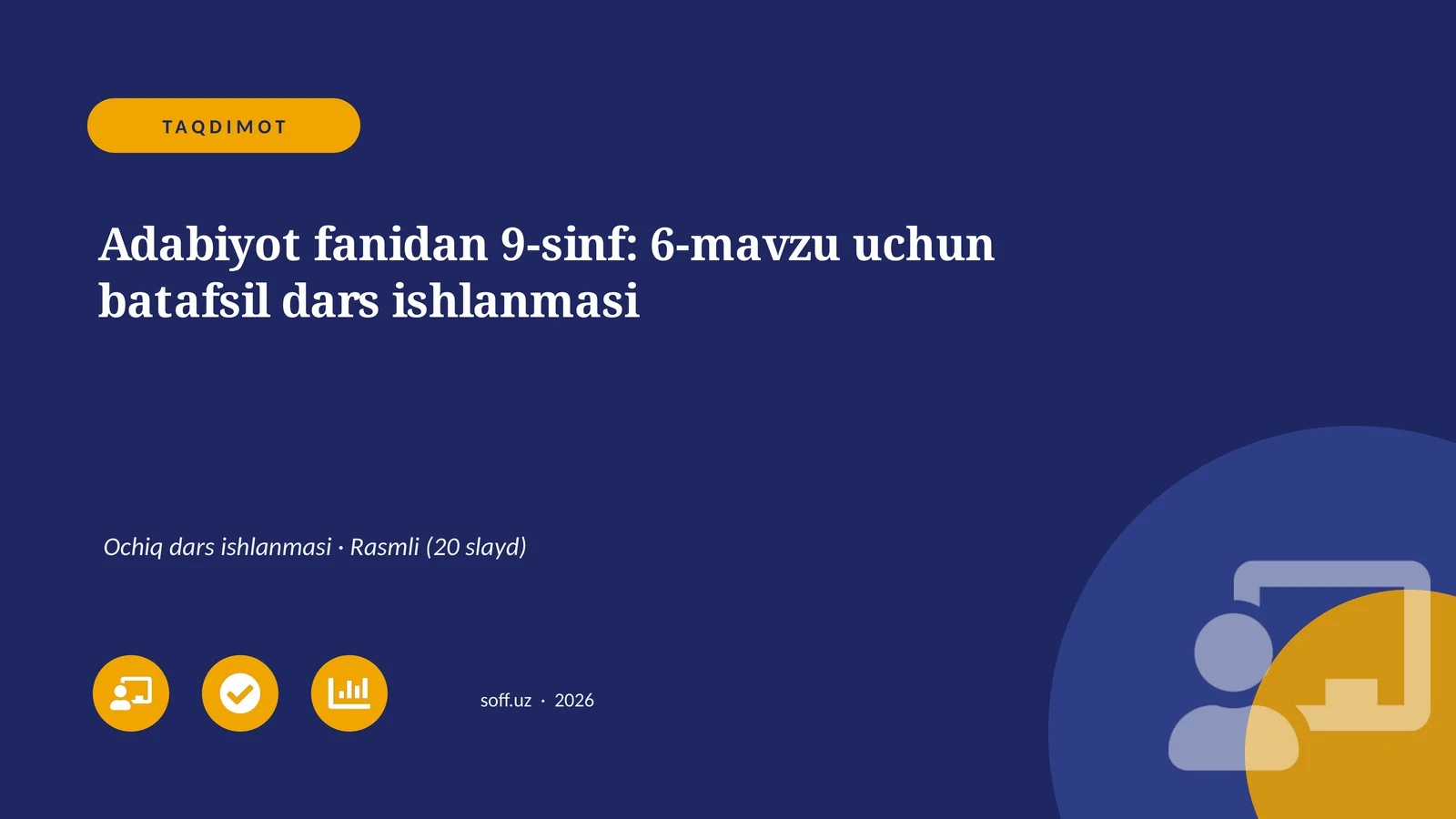 Adabiyot fanidan 9-sinf: 6-mavzu uchun batafsil dars ishlanmasi