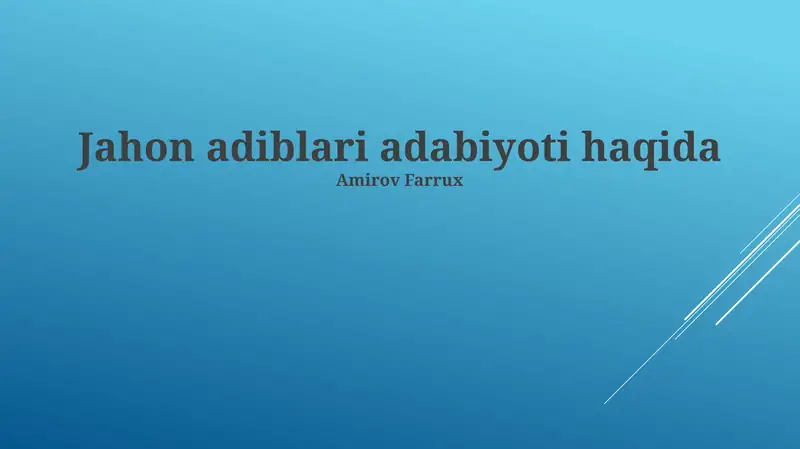 Jahon adiblari adabiyoti haqida