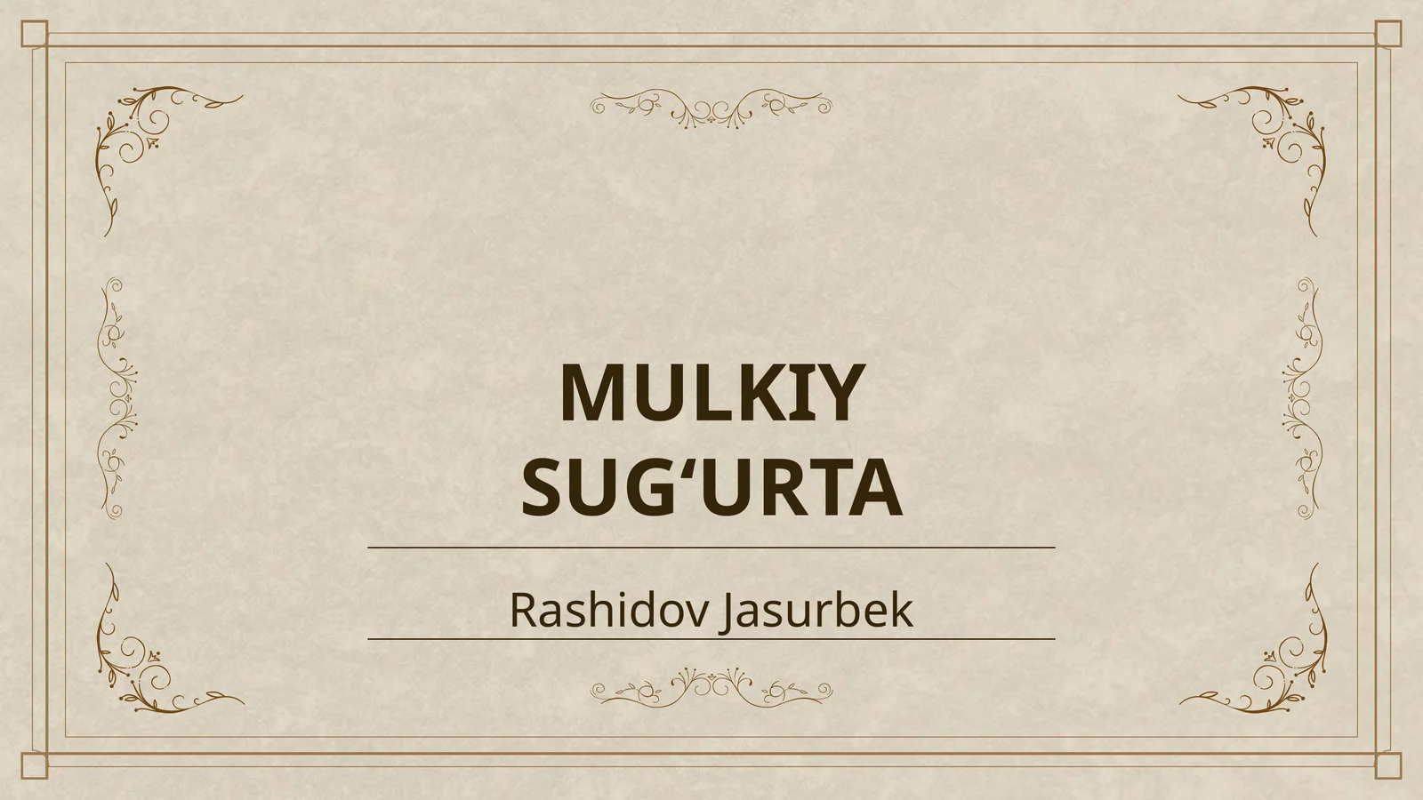 MULKIY SUGʻURTA