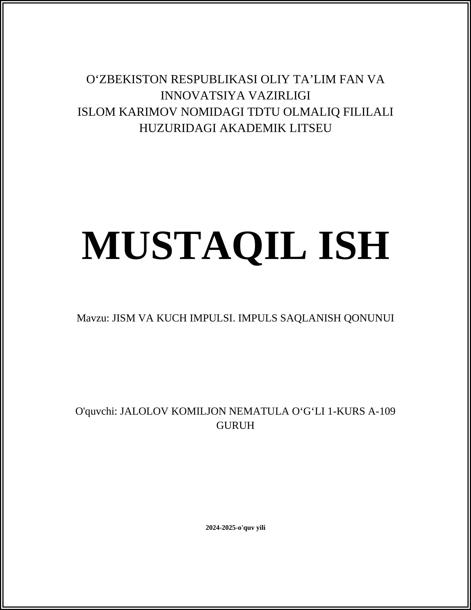 JISM VA KUCH IMPULSI. IMPULS SAQLANISH QONUNUI