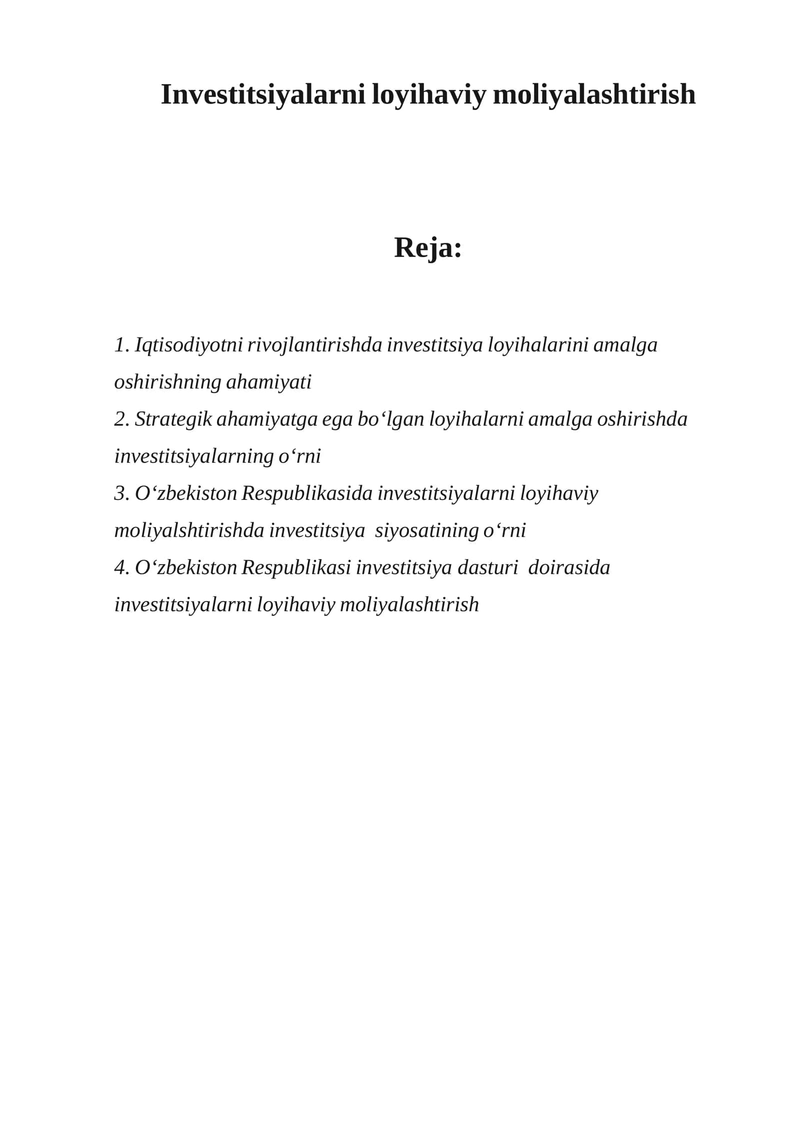 Iqtisоdiyotni rivоjlаntirishdа invеstitsiya lоyihаlаrini аmаlgа
