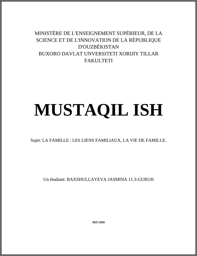 MUSTAQIL ISH: LA FAMILLE: LES LIENS FAMILIAUX, LA VIE DE FAMILLE