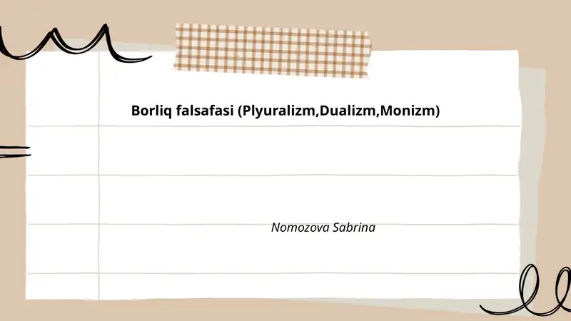 Borliq falsafasi (Plyuralizm,Dualizm,Monizm)