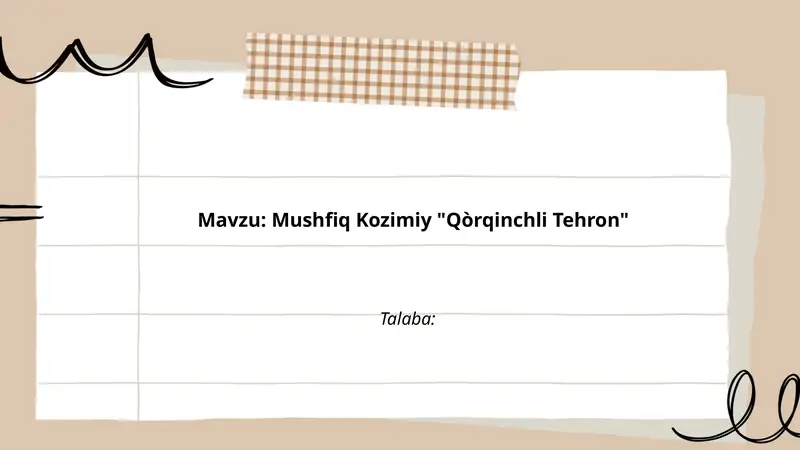 Qòrqinchli Tehronning Asosiy Syujeti