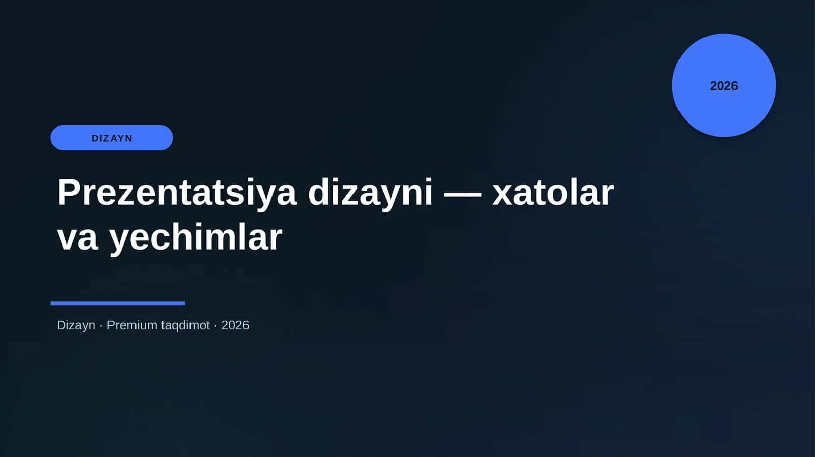 Prezentatsiya dizayni — xatolar va yechimlar