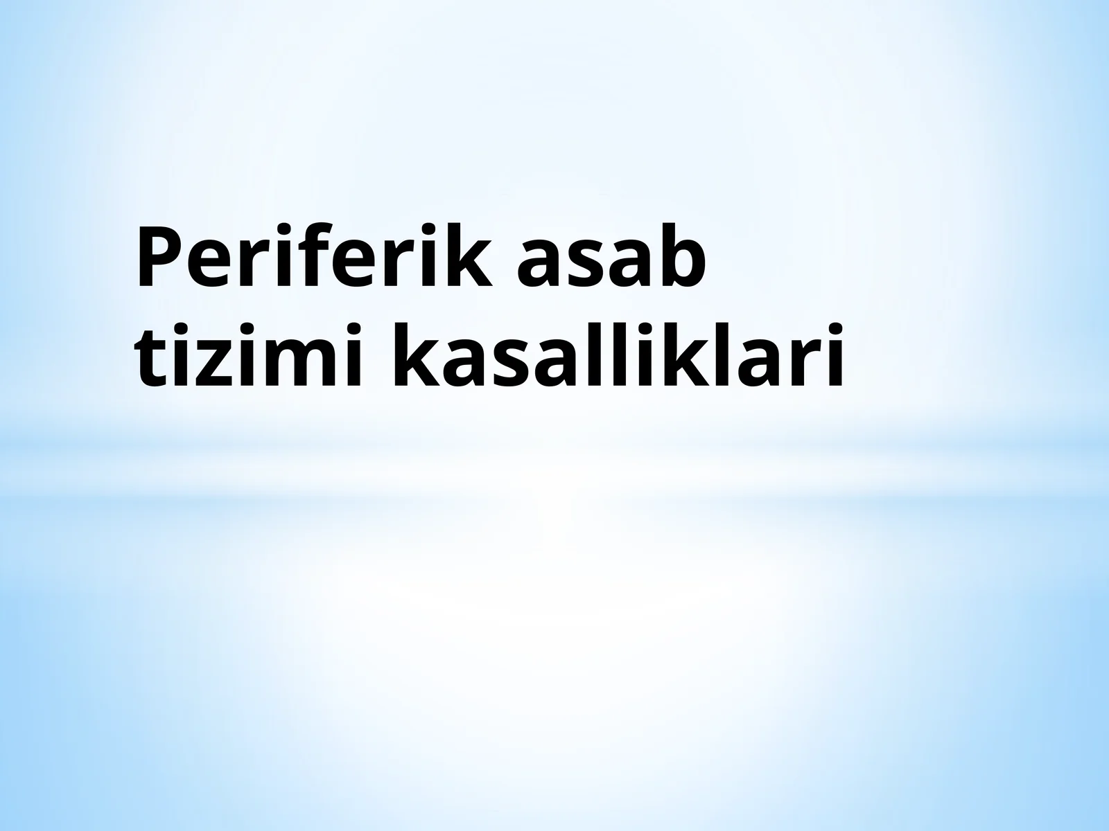 Periferik asab kasalliklari