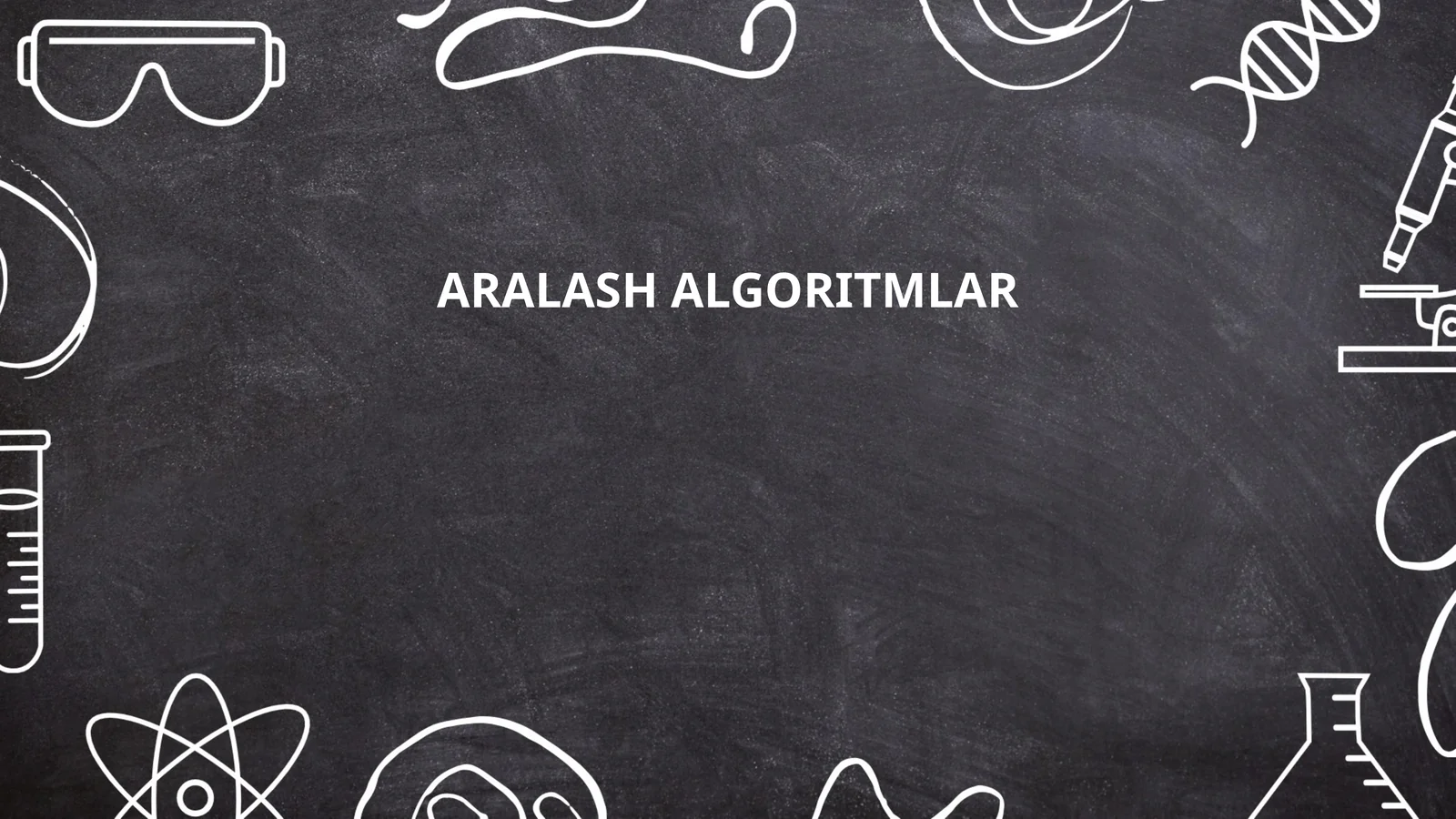ARALASH ALGORITMLAR