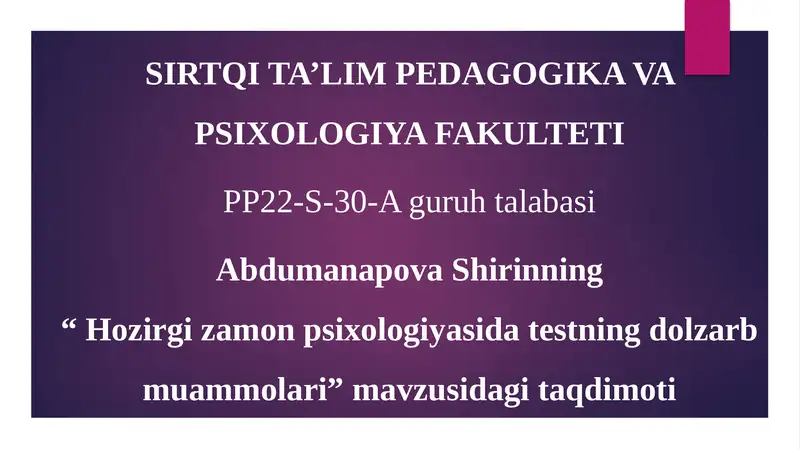 Hozirgi zamon psixologiyasida testning dolzarb muammolari