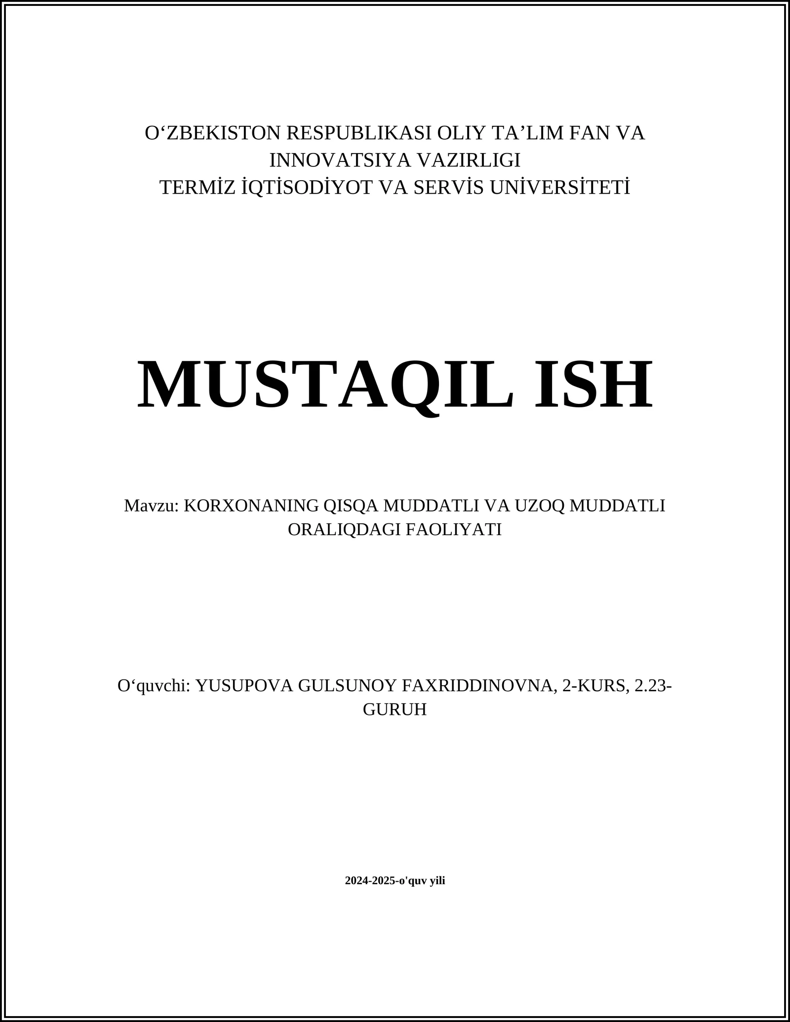 KORXONANING QISQA MUDDATLI VA UZOQ MUDDATLI ORALIQDAGI FAOLIYATI