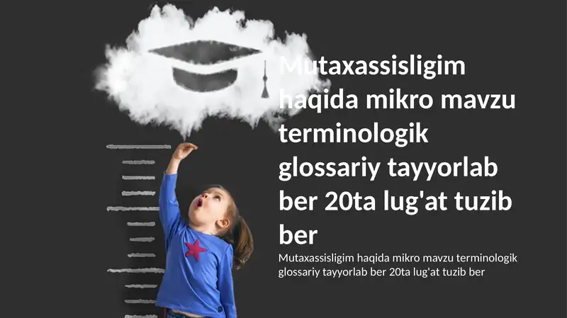 Mikro mavzu terminologik glossariy