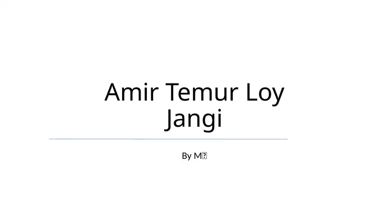 Amir Temur Loy Jangi