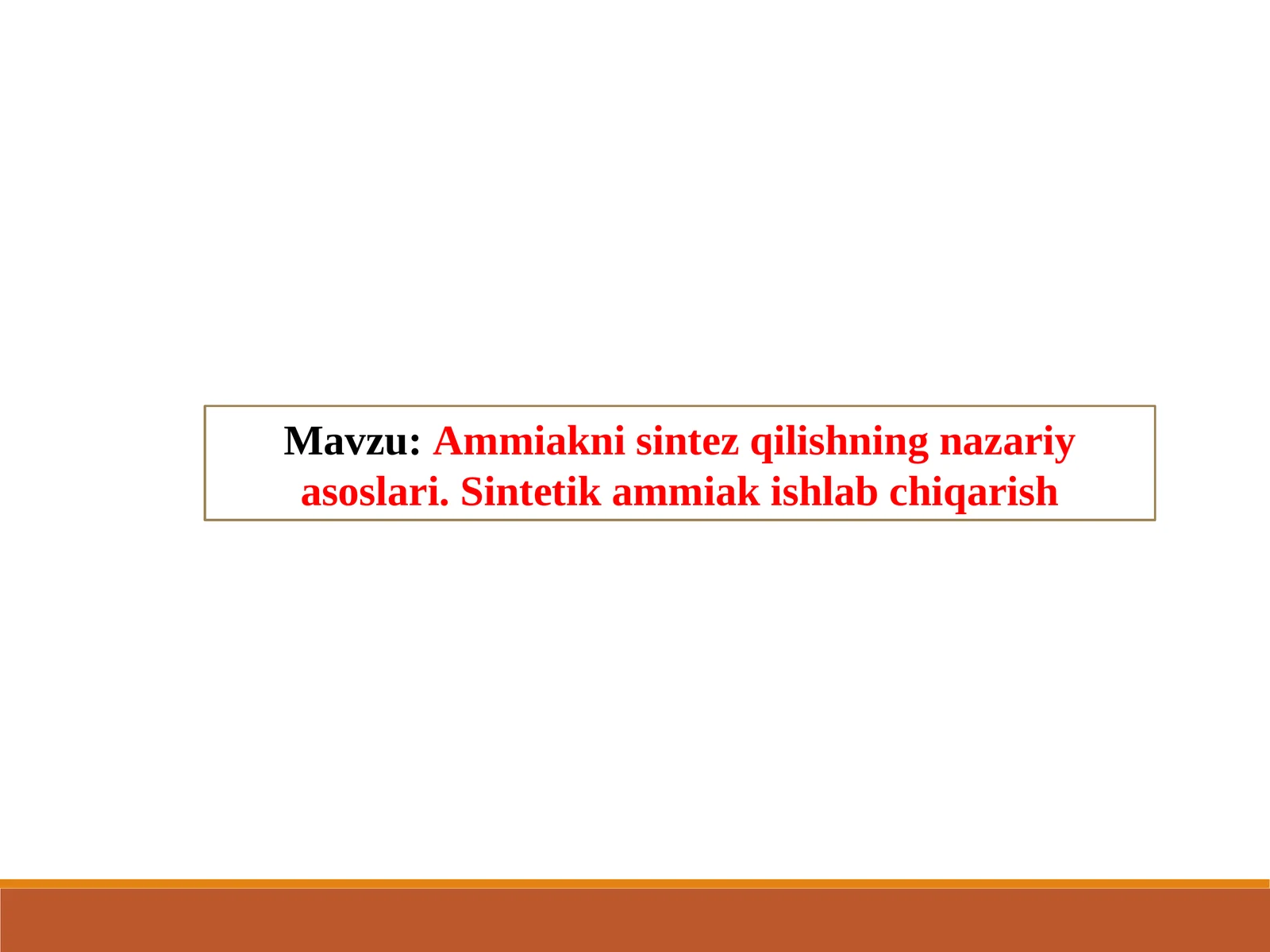 Ammiakni sintez qilishning nazariy asoslari. Sintetik ammiak ishlab chiqarish