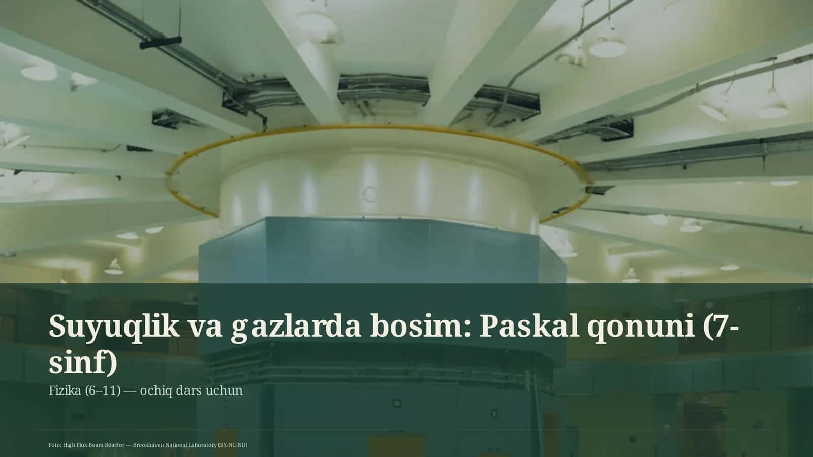 Suyuqlik va gazlarda bosim: Paskal qonuni (7-sinf)