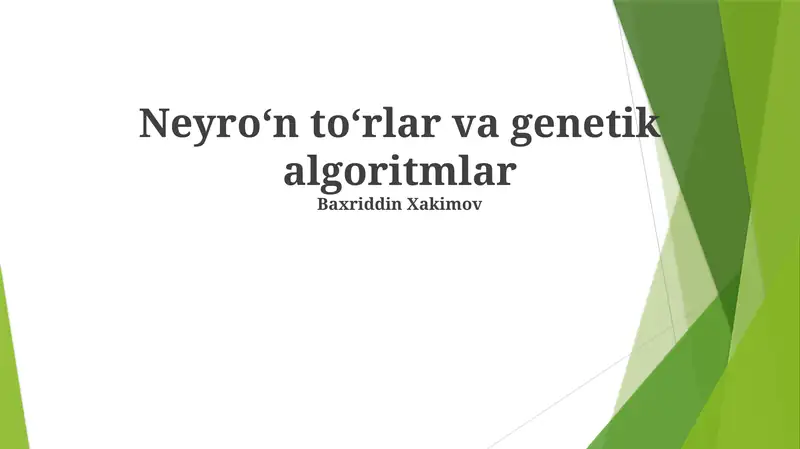 Neyroʻn toʻrlar va genetik algoritmlar