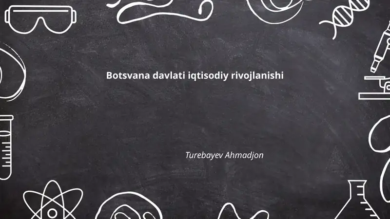 Botsvana davlati iqtisodiy rivojlanishi