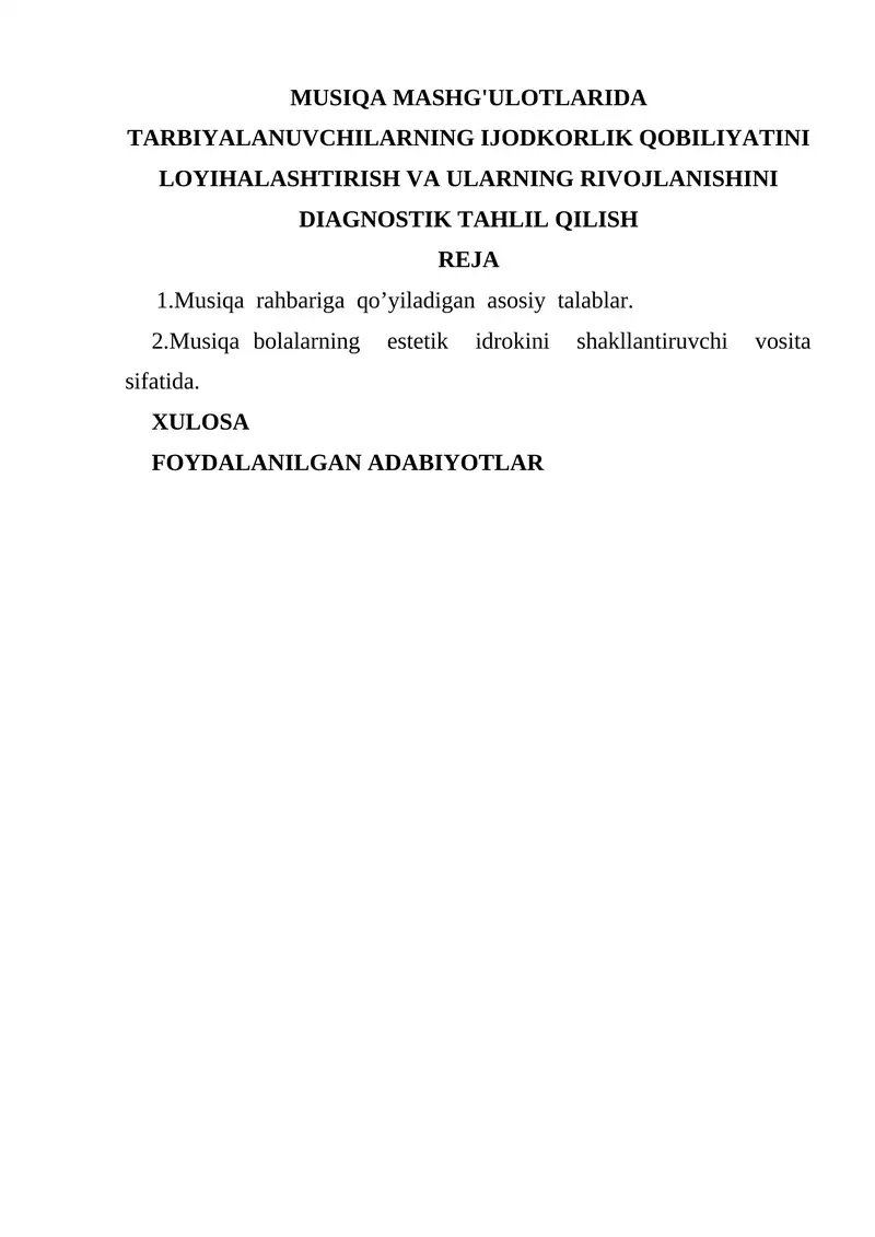 MUSIQA MASHG'ULOTLARIDA TARBIYALANUVCHILARNING IJODKORLIK QOBILIYATINI LOYIHALASHTIRISH VA ULARNING RIVOJLANISHINI DIAGNOSTIK TAHLIL QILISH