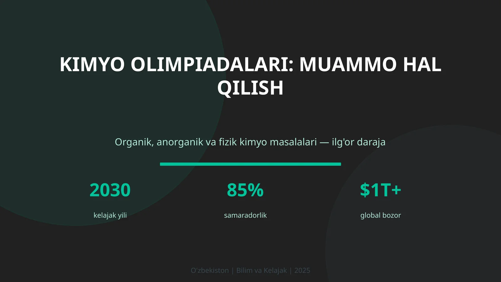 Kimyo olimpiadalari: muammo hal qilish