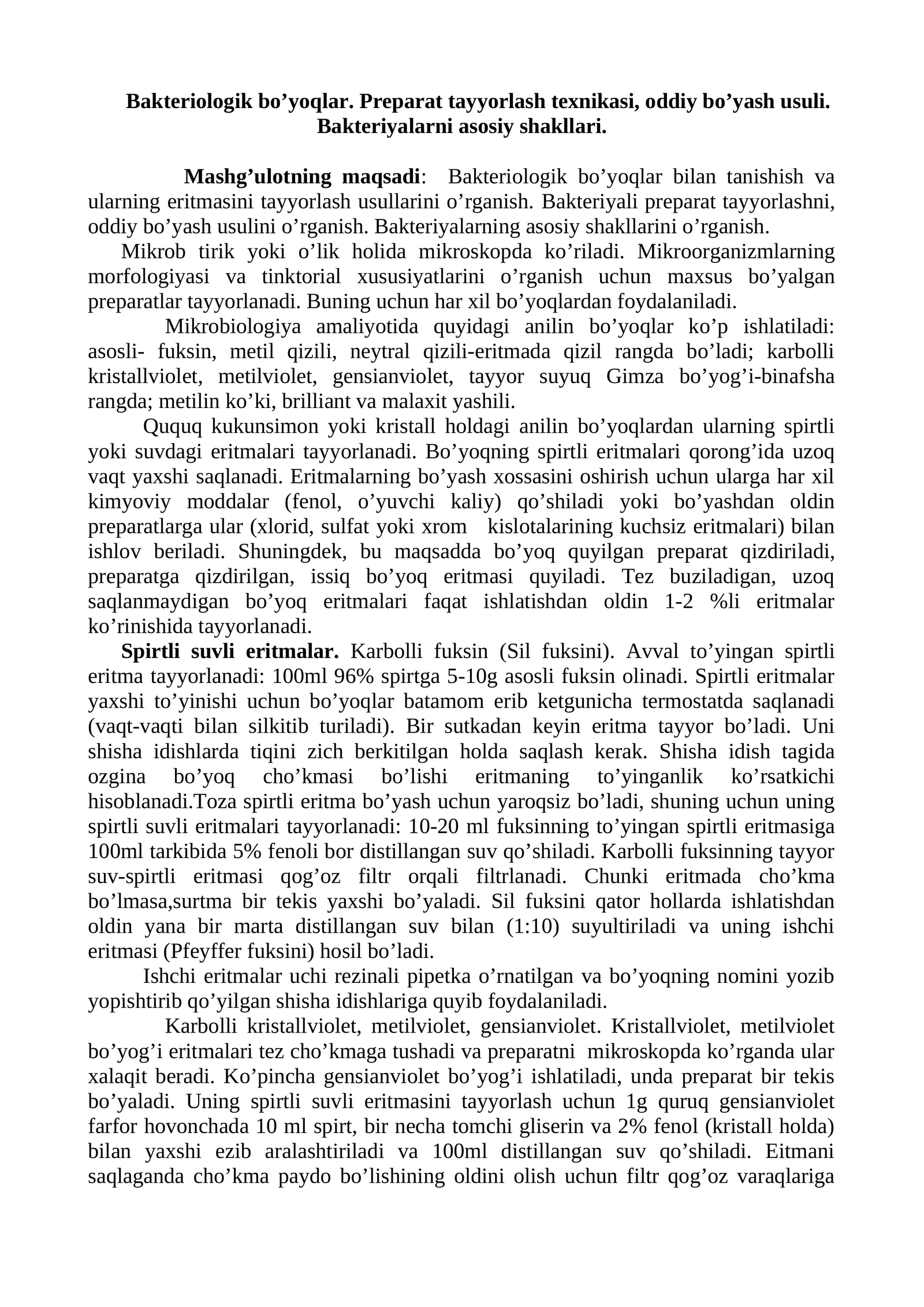 Bakteriologik bo’yoqlar. Preparat tayyorlash texnikasi, oddiy bo’yash usuli. Bakteriyalarni asosiy shakllari