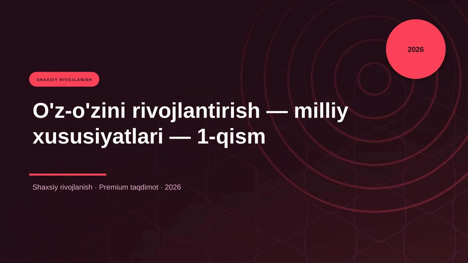 O'z-o'zini rivojlantirish — milliy xususiyatlari — 1-qism