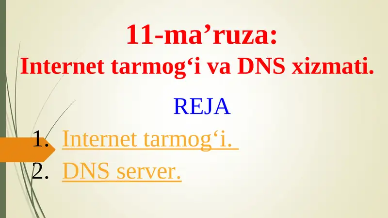 Internet tarmogʻi va DNS xizmati