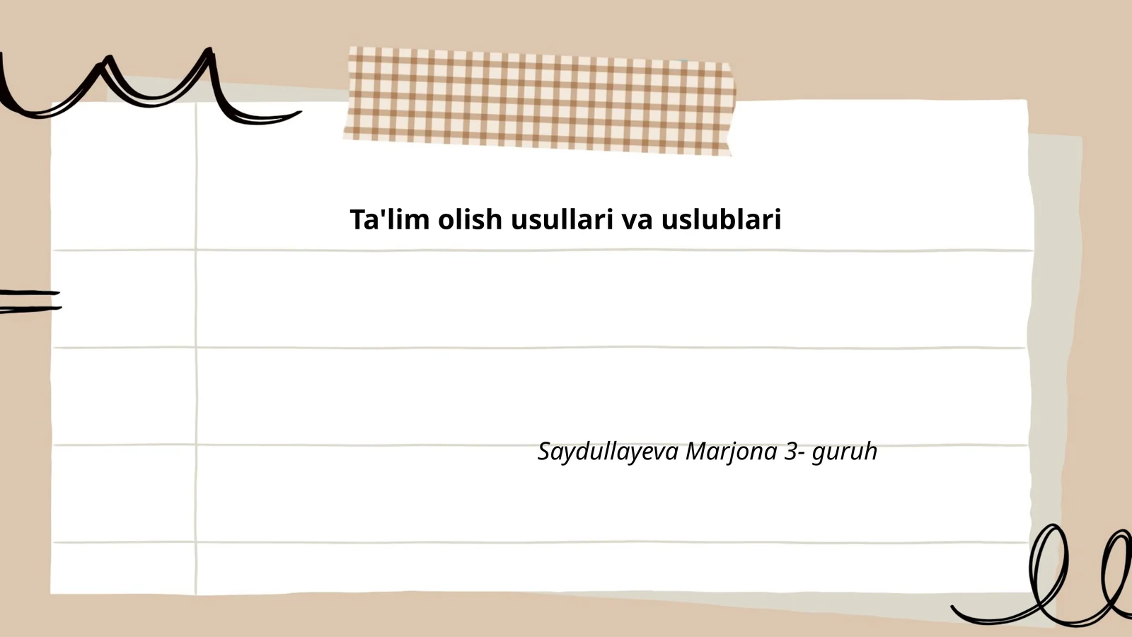 Ta'lim olish usullari va uslublari