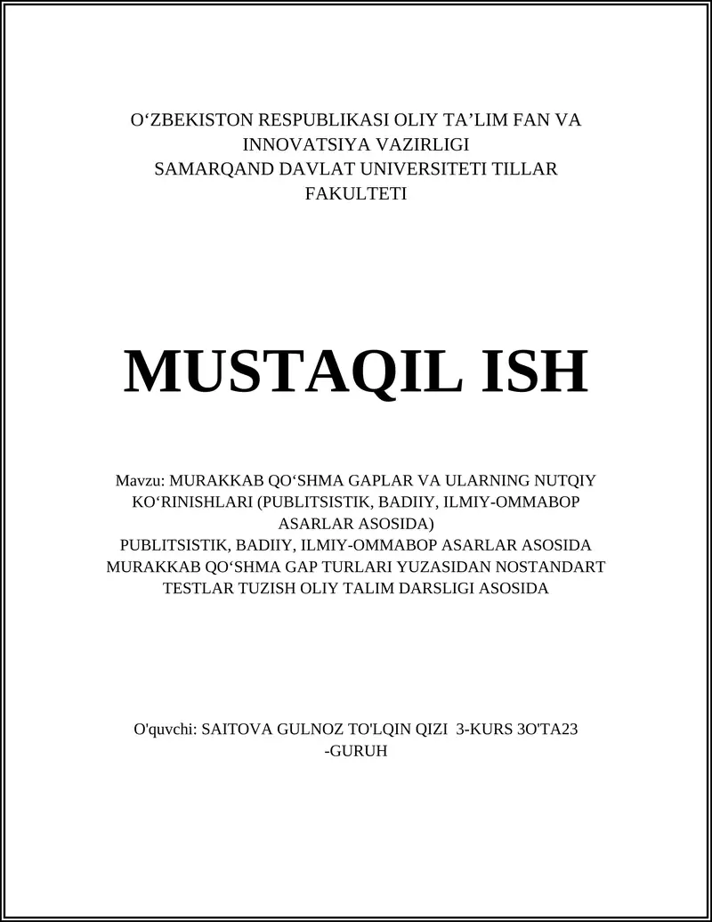 MURAKKAB QO‘SHMA GAPLAR VA ULARNING NUTQIY KO‘RINISHLARI (PUBLITSISTIK, BADIIY, ILMIY-OMMABOP ASARLAR ASOSIDA)