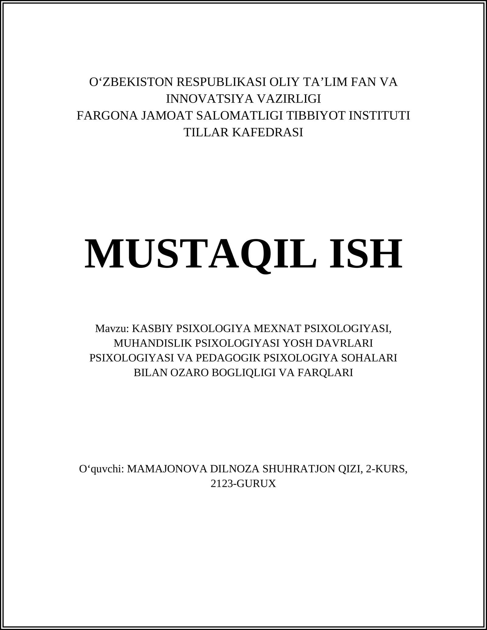 KASBIY PSIXOLOGIYA MEXNAT PSIXOLOGIYASI, MUHANDISLIK PSIXOLOGIYASI YOSH DAVRLARI PSIXOLOGIYASI VA PEDAGOGIK PSIXOLOGIYA