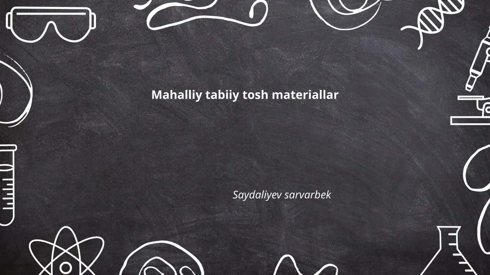 Mahalliy tabiiy tosh materiallar