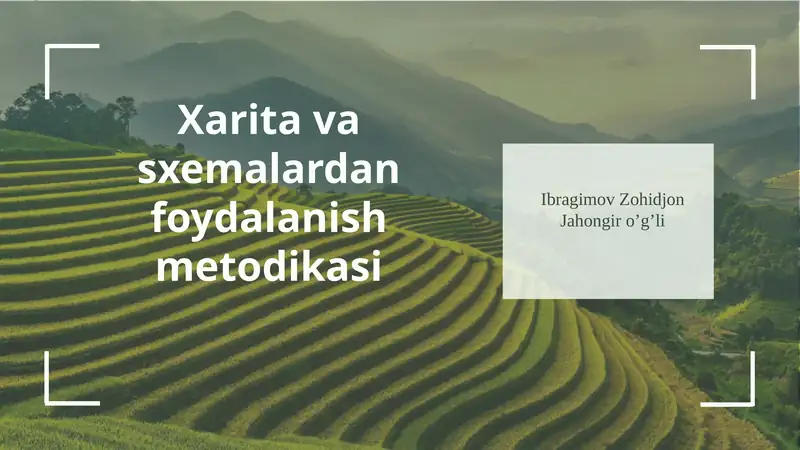 Xarita va Sxemalardan Foydalanish Metodikasi