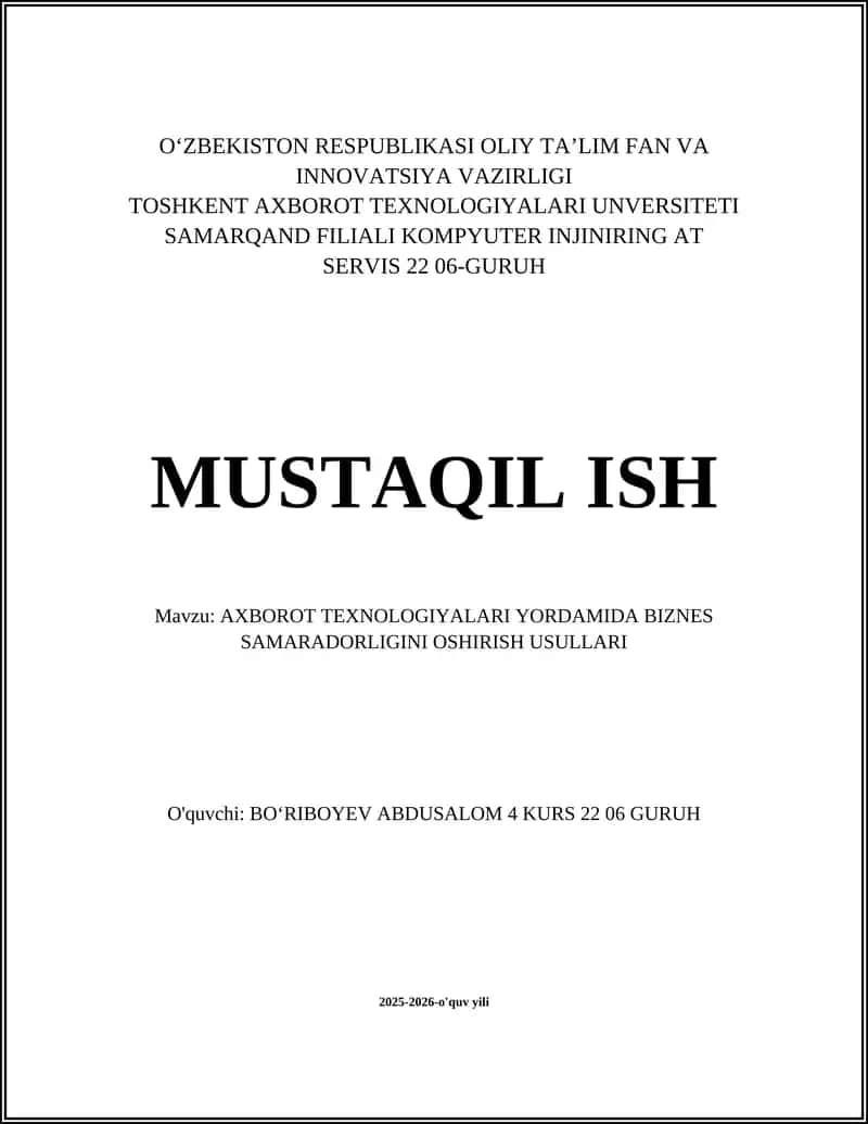 AXBOROT TEXNOLOGIYALARI YORDAMIDA BIZNES SAMARADORLIGINI OSHIRISH USULLARI