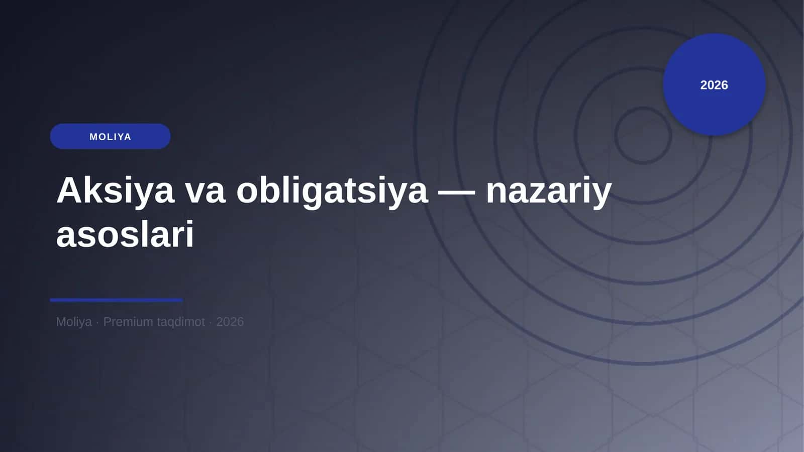 Aksiya va obligatsiya — nazariy asoslari