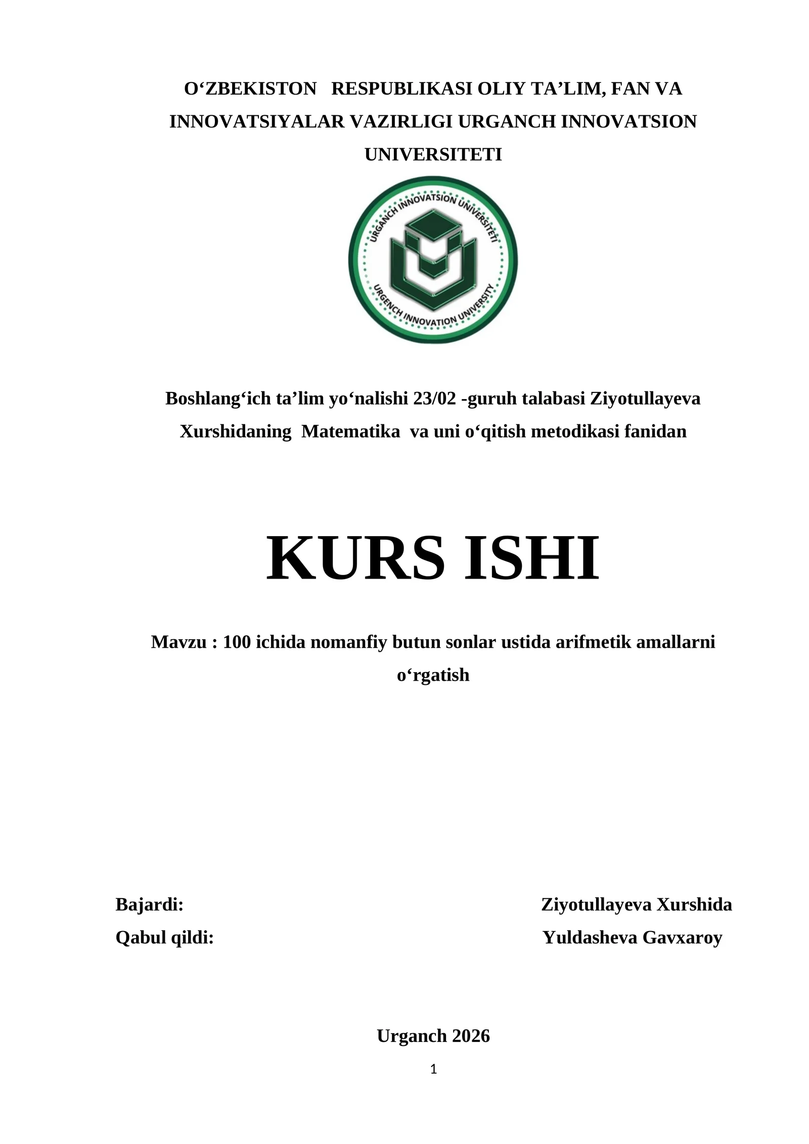 100 ichida nomanfiy butun sonlar ustida arifmetik amallarni oʻrgatish
