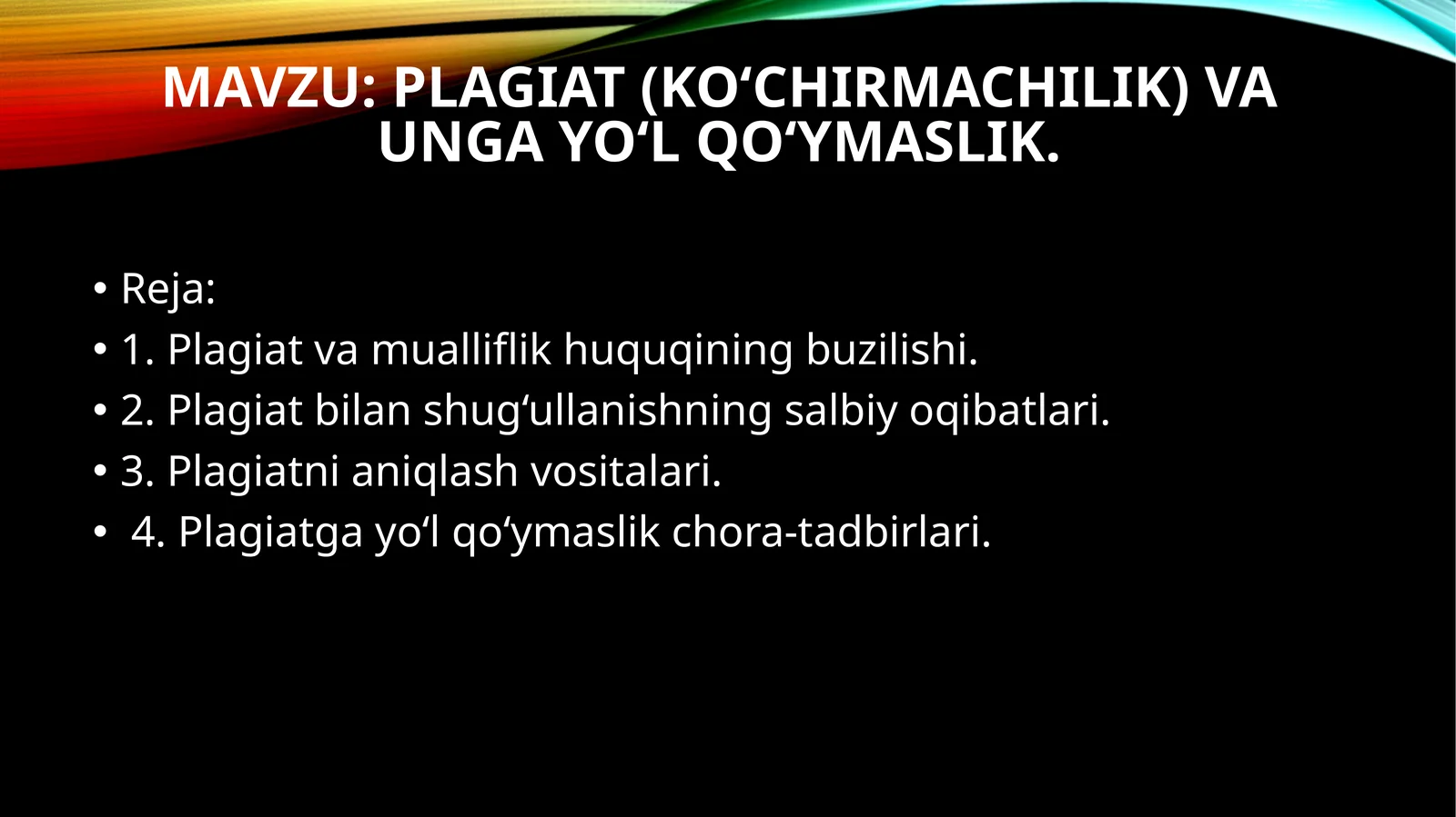 Plagiat (ko‘chirmachilik) va unga yo‘l qo‘ymaslik