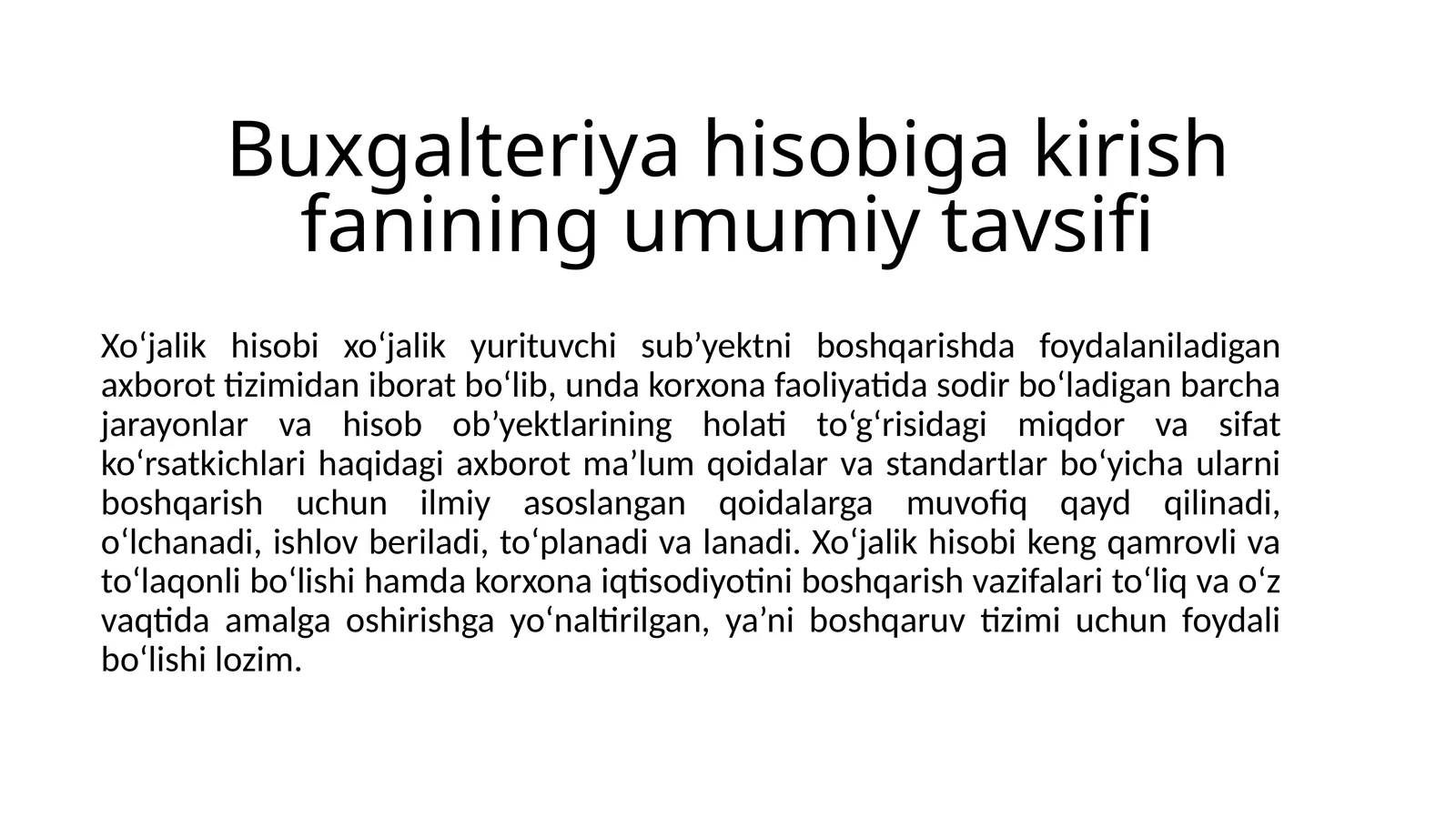 Buxgalteriya hisobiga kirish fanining umumiy tavsifi