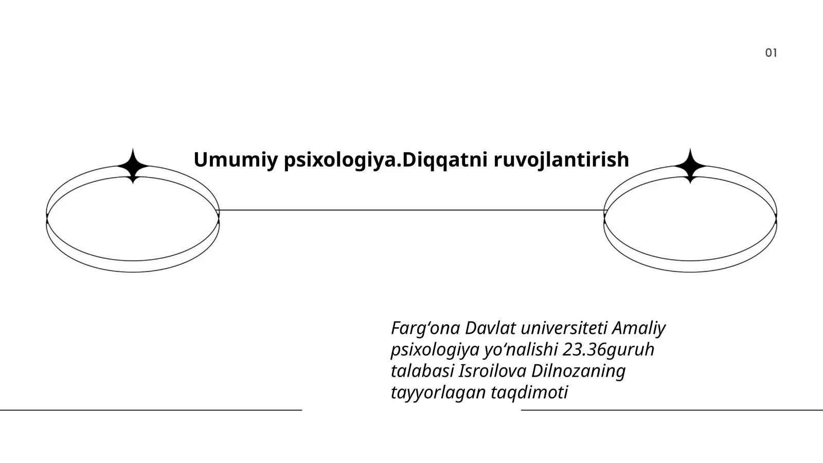 Umumiy psixologiya.Diqqatni ruvojlantirish