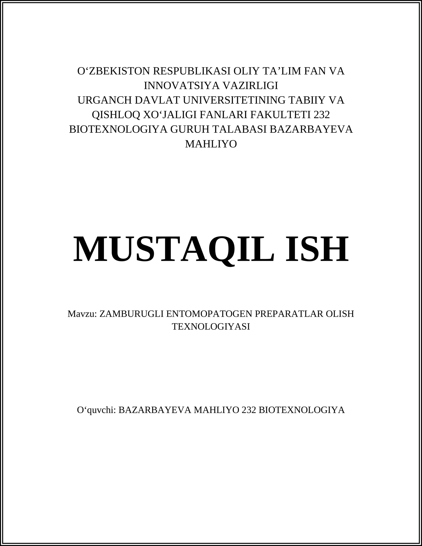 ZAMBURUGLI ENTOMOPATOGEN PREPARATLAR OLISH TEXNOLOGIYASI