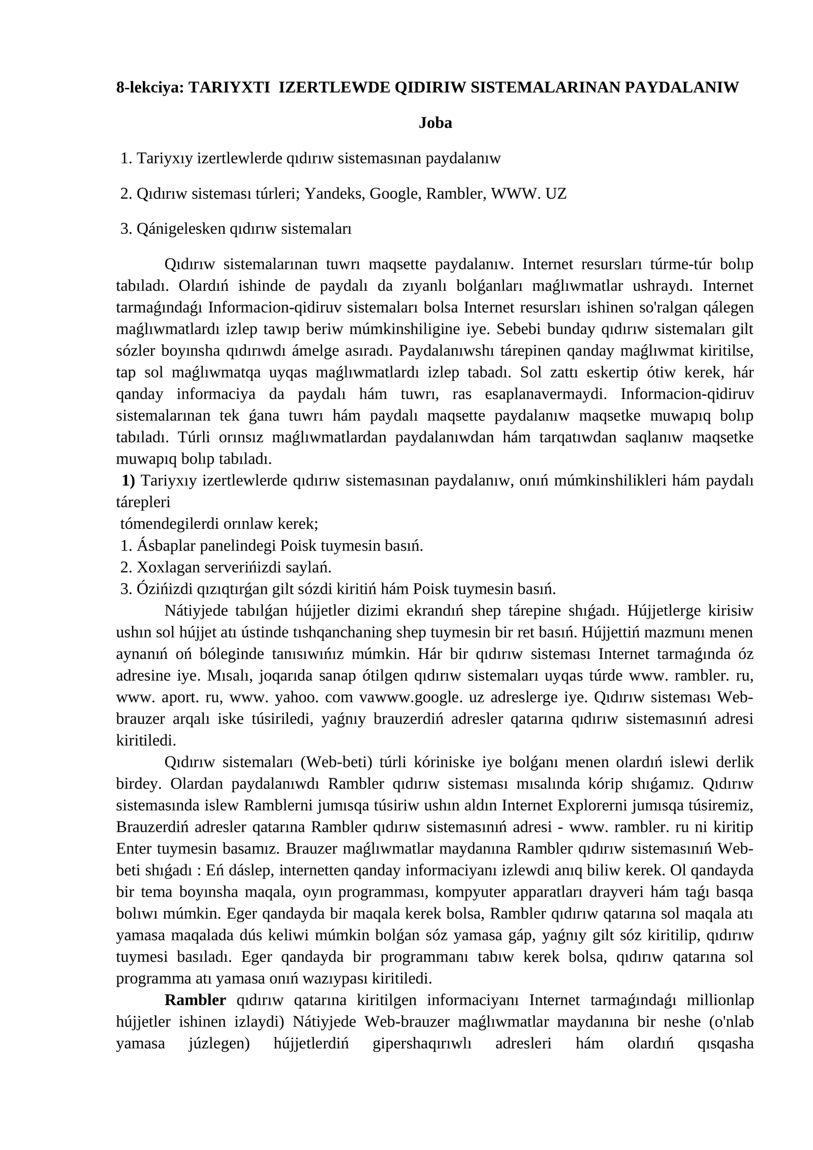 TARIYXTI IZERTLEWDE QIDIRIW SISTEMALARINAN PAYDALANIW