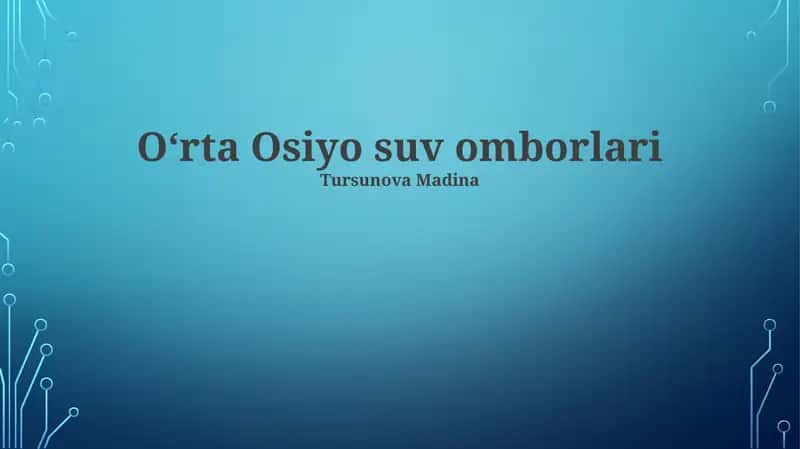 Oʻrta Osiyo suv omborlari