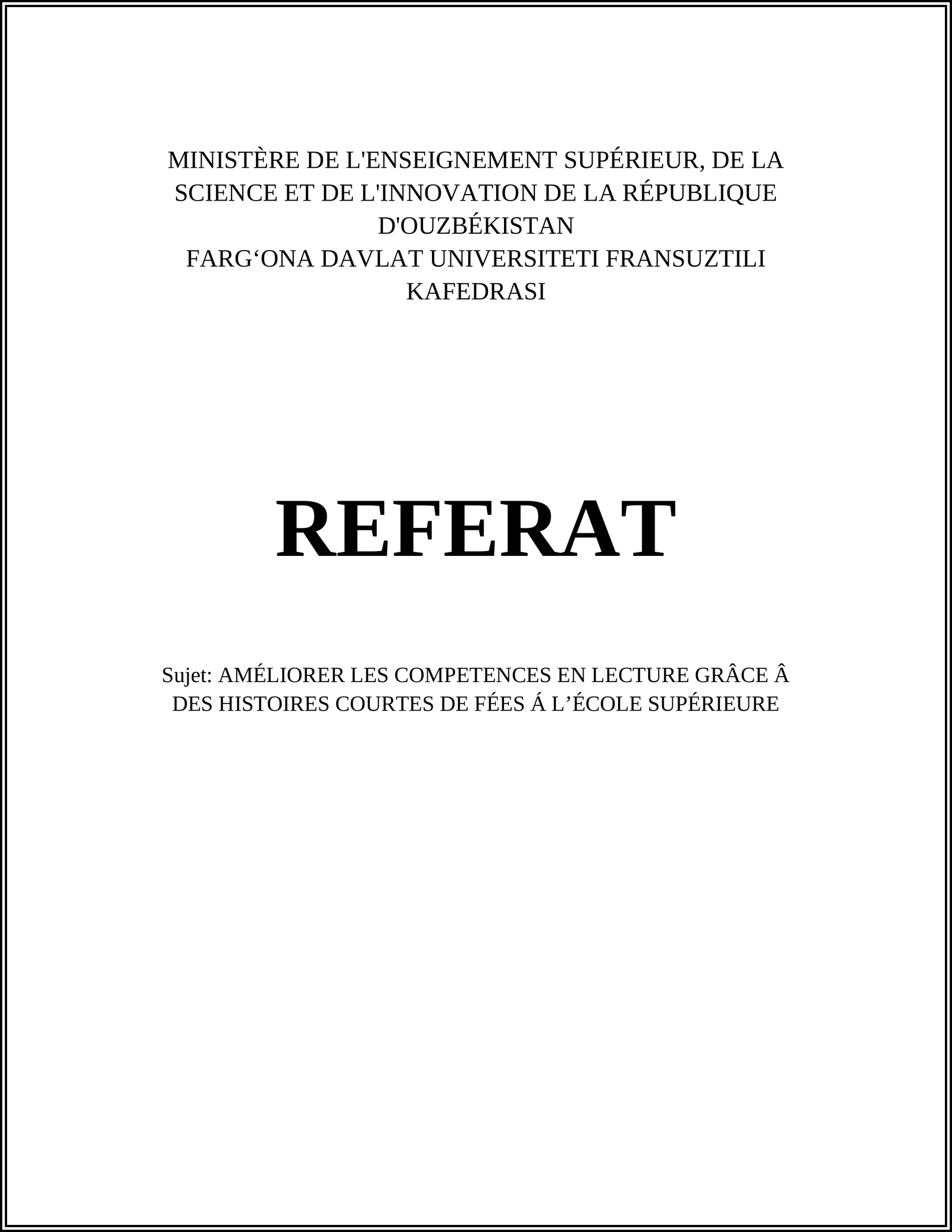 AMÉLIORER LES COMPETENCES EN LECTURE GRÂCE Â DES HISTOIRES COURTES DE FÉES Á LʼÉCOLE SUPÉRIEURE