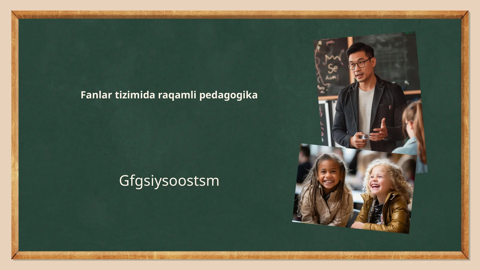 Fanlar tizimida raqamli pedagogika