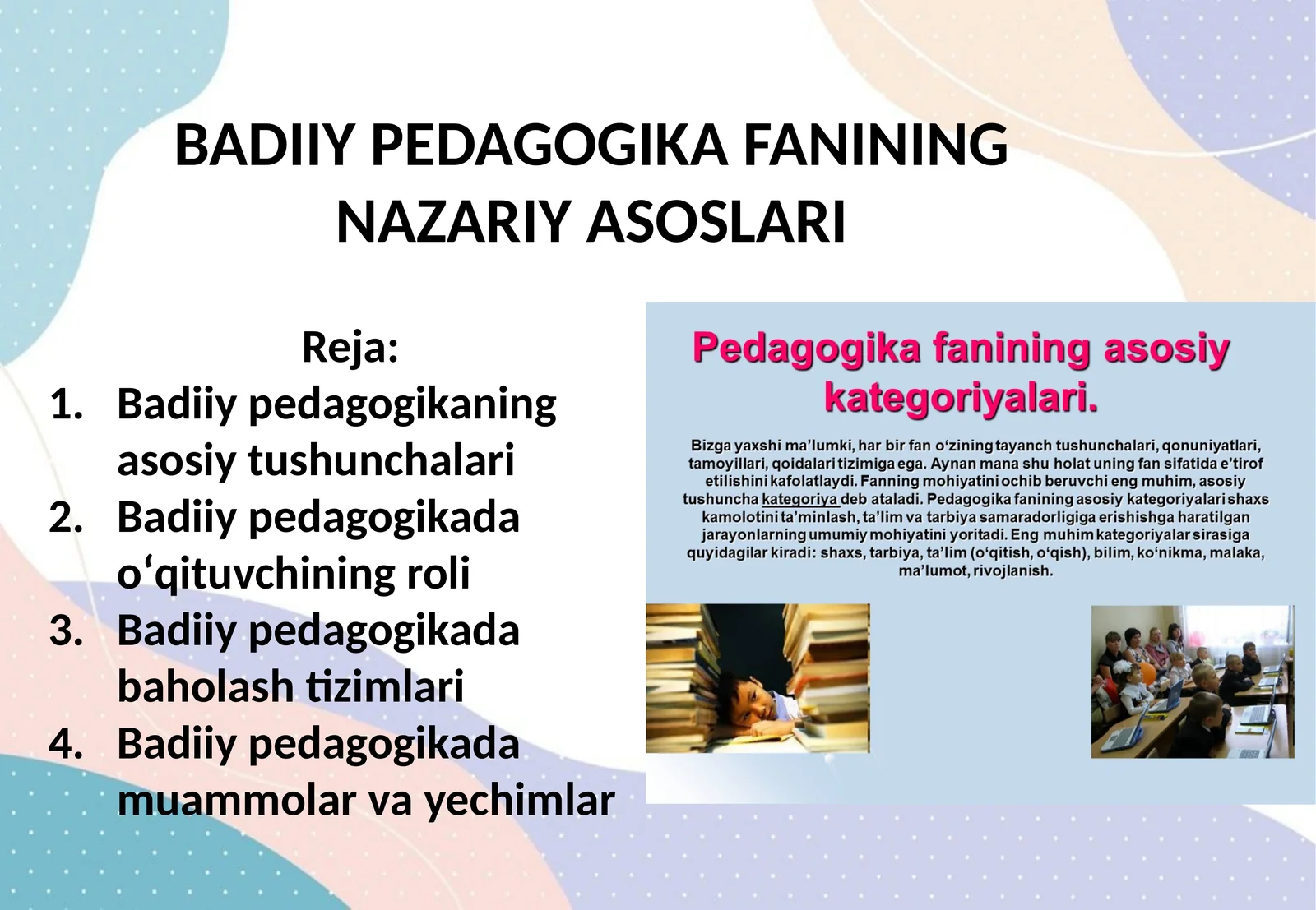 BADIIY PEDAGOGIKA FANINING NAZARIY ASOSLARI