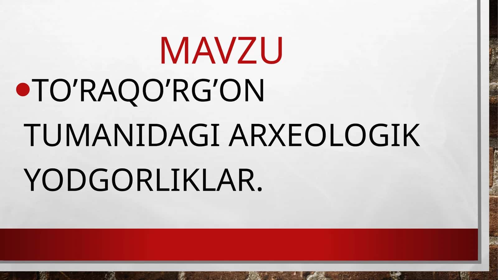To’raqo’rg’ontumanidagi Arxeologik yodgorliklar