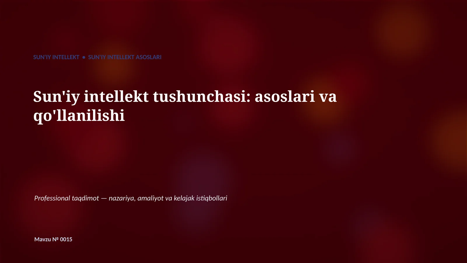 SUN'IY INTELLEKT ASOSLARI