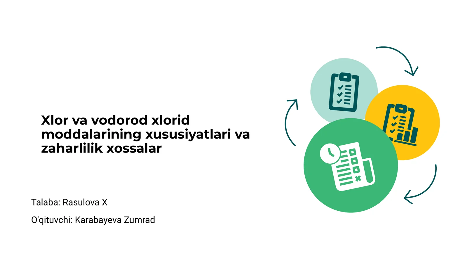 Xlor va Vodorod Xlorid moddalarining xususiyatlari va zaharlilik xossalar