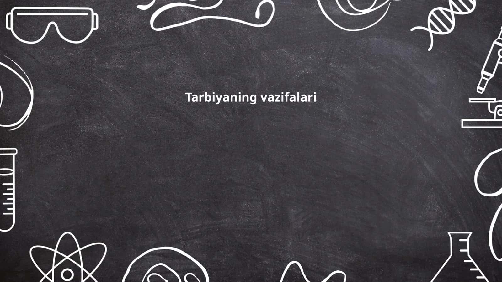 Tarbiyaning vazifalari